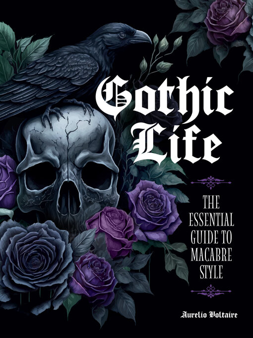 Title details for Gothic Life by Aurelio Voltaire - Wait list